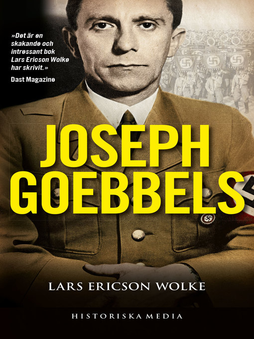 Titeldetaljer för Joseph Goebbels av Lars Ericson Wolke - Tillgänglig